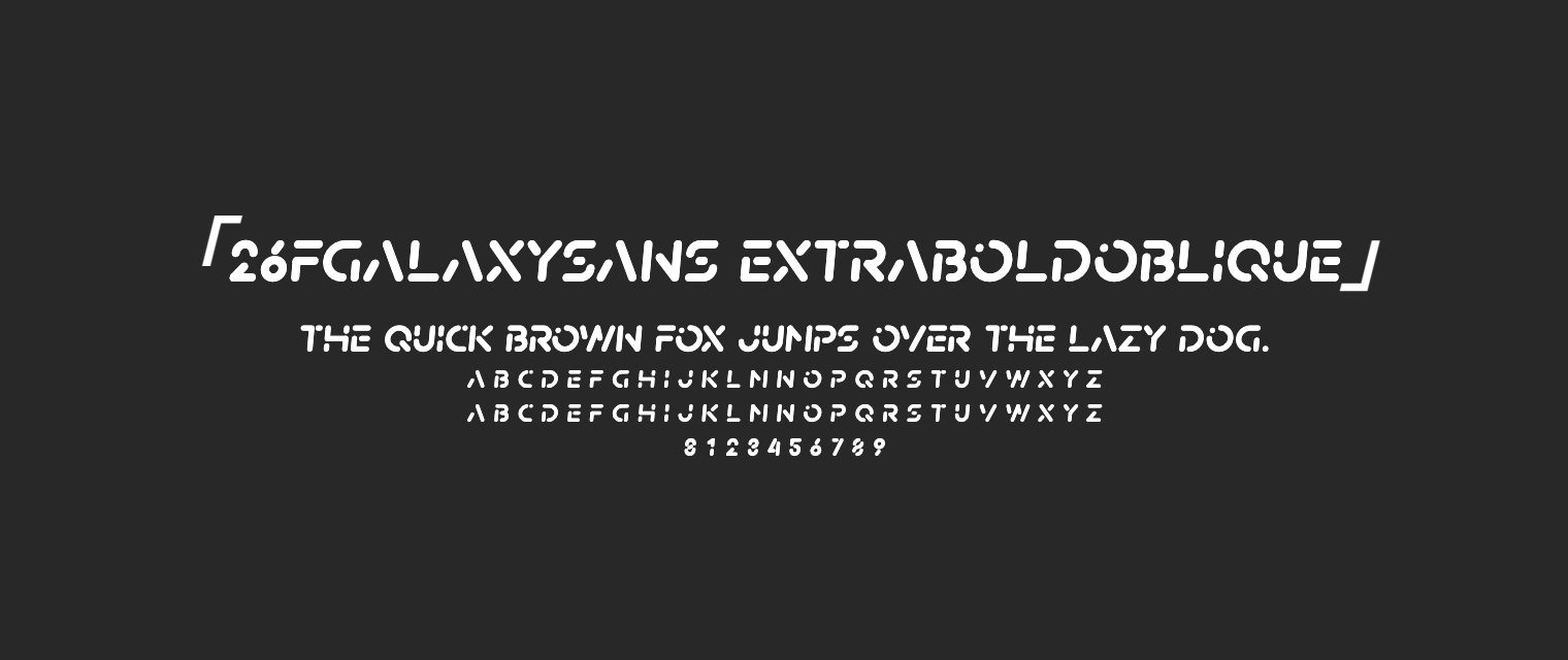 26FGalaxySans-ExtraBoldOblique字体预览