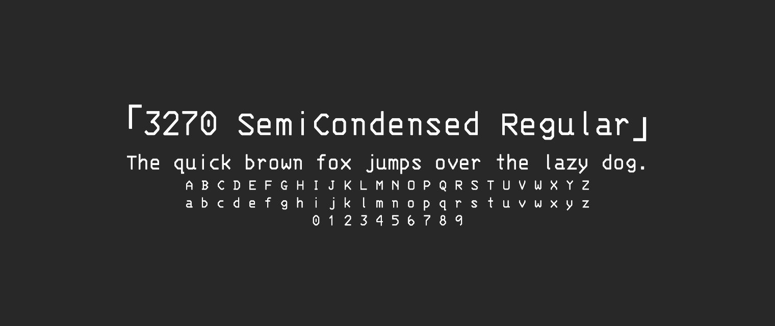 3270-SemiCondensed-Regular字体预览