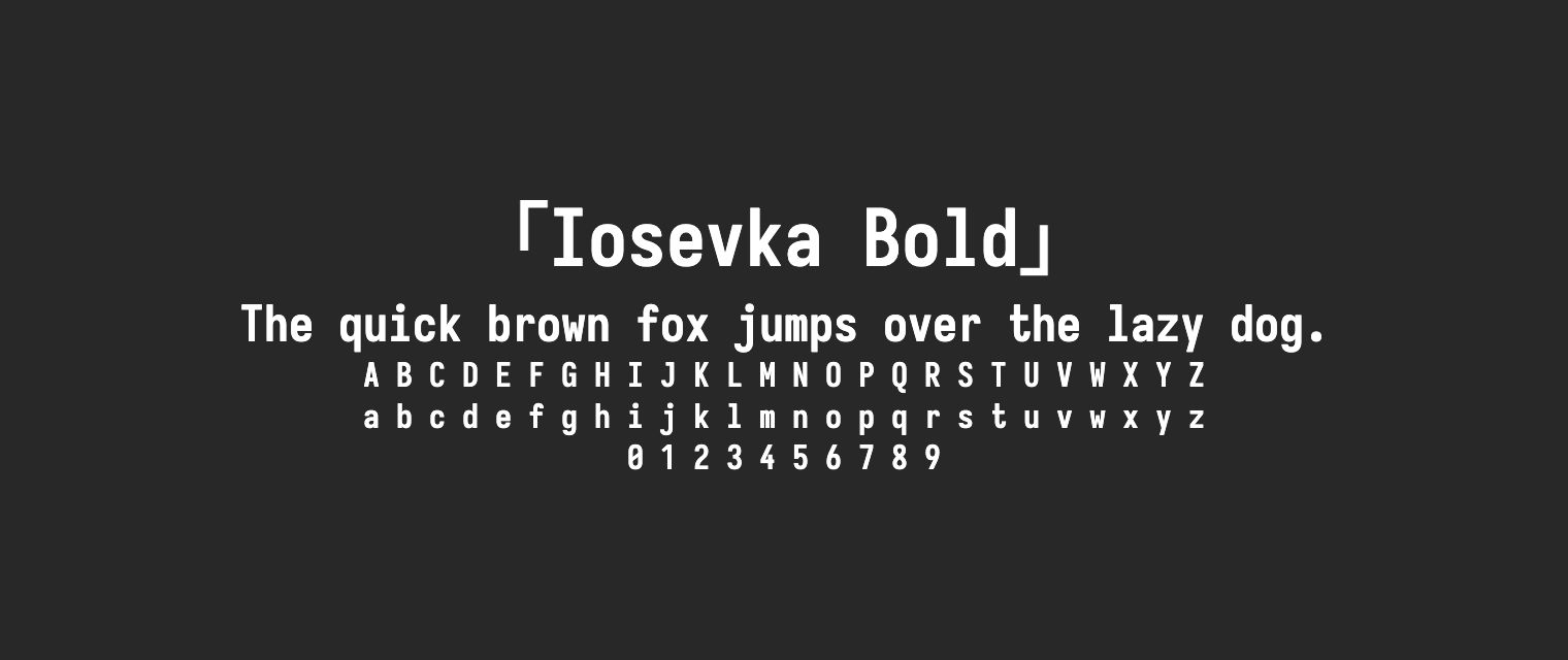Iosevka-Bold字体预览