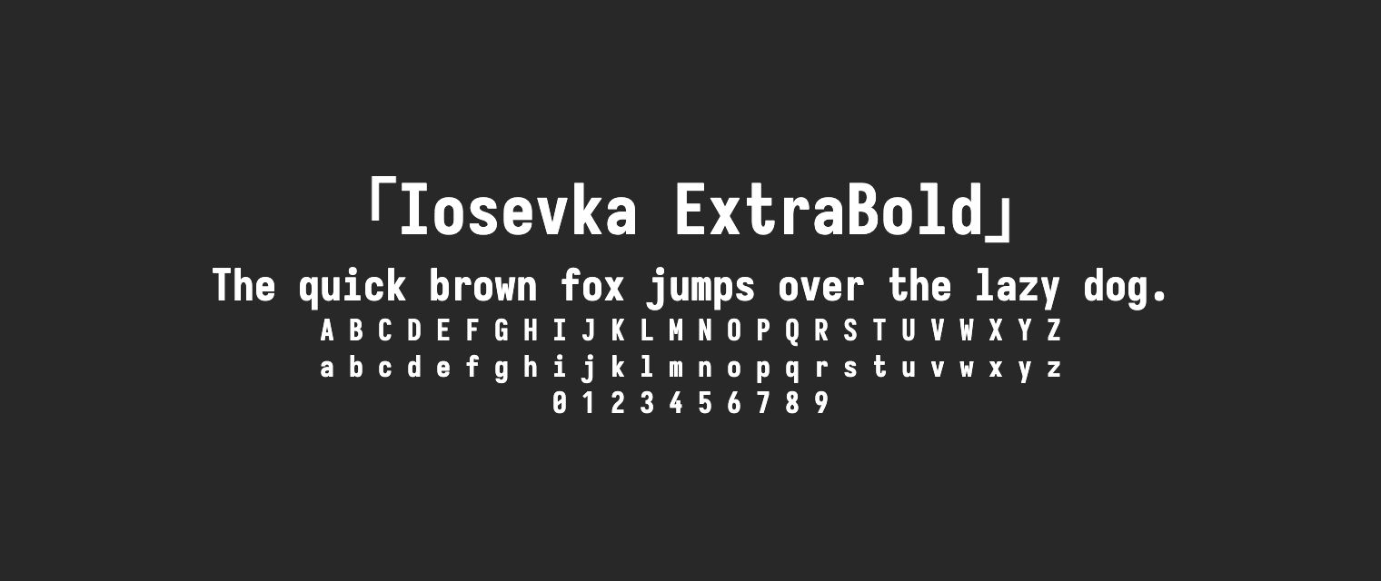 Iosevka-ExtraBold字体预览