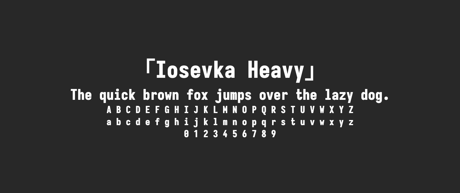 Iosevka-Heavy字体预览