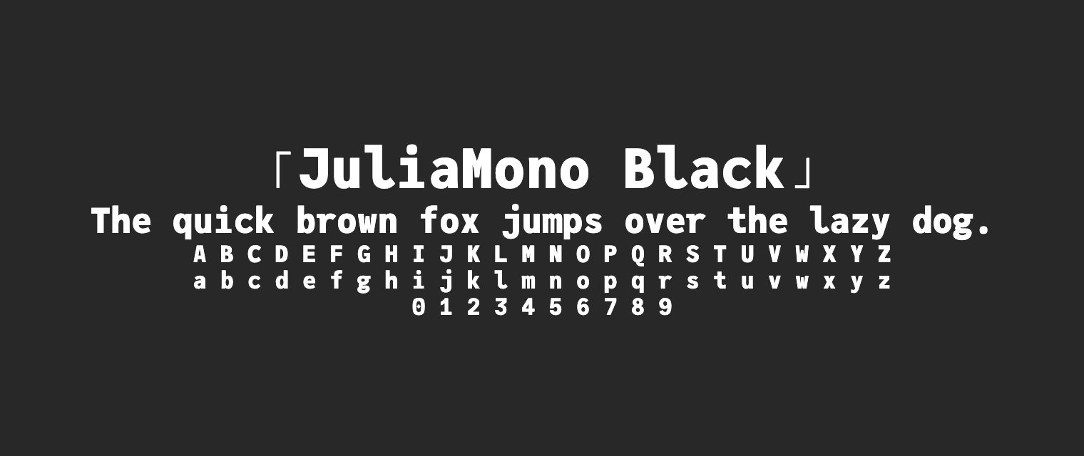 JuliaMono-Black字体预览