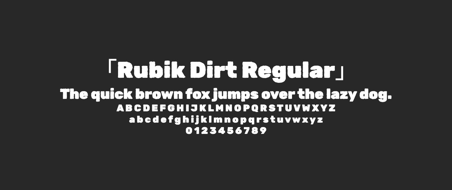 Rubik-Dirt-Regular字体预览