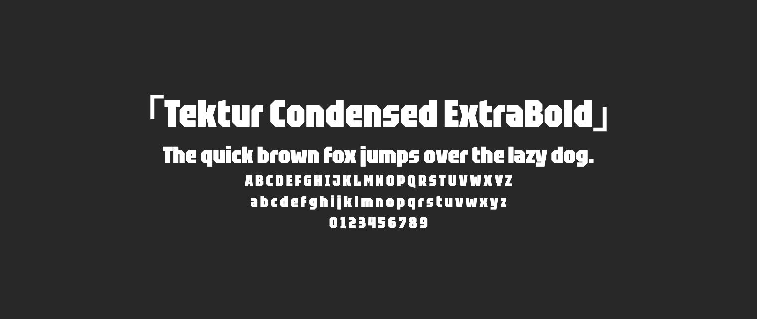 Tektur-Condensed-ExtraBold字体预览