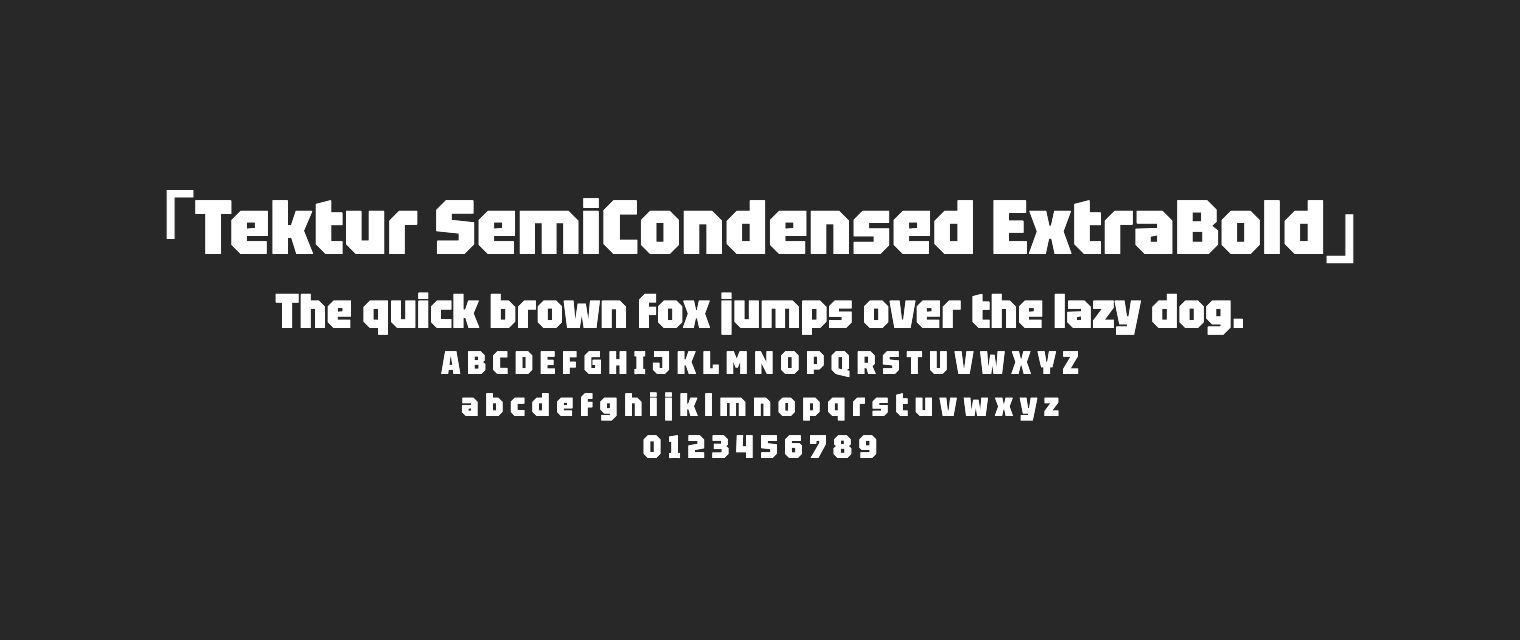 Tektur-SemiCondensed-ExtraBold字体预览