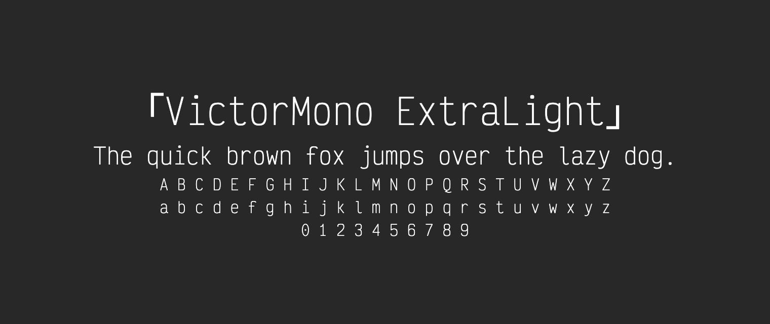 VictorMono-ExtraLight字体预览