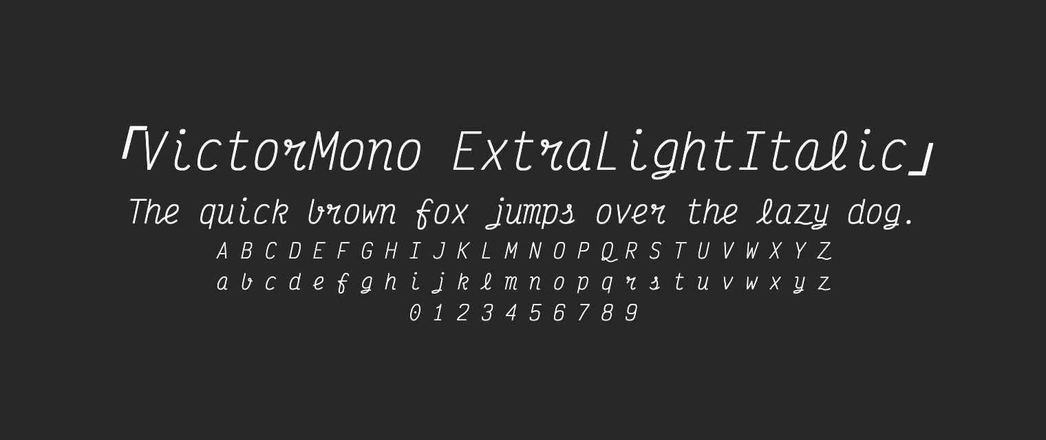 VictorMono-ExtraLightItalic字体预览