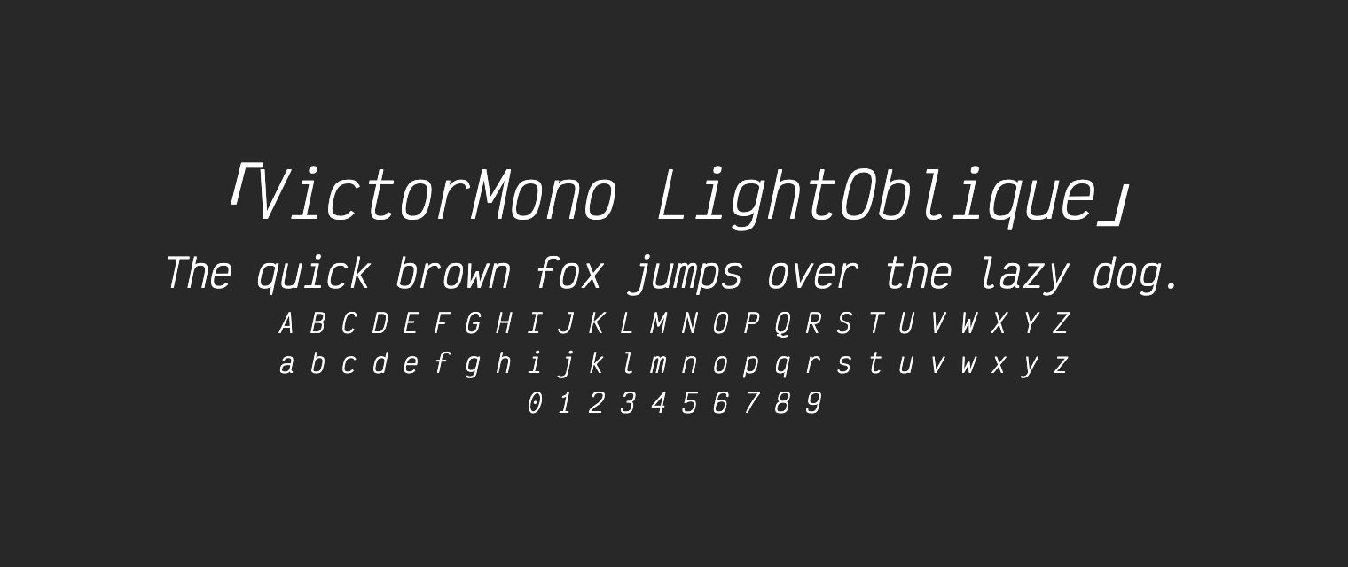 VictorMono-LightOblique字体预览